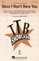Since I Don't Have You by The Skyliners. By Beaumont, Janet Vogel, John Taylor, Joseph Rock, Joseph Verscharen, Lennie Martin, and Walter Lester. Arranged by Mac Huff. For Choral (TTBB). Pop Choral Series. 12 pages. Published by Hal Leonard.

Your men's group will be the hit of the show with the smooth vocal textures of this 1959 pop hit by the Skyliners. Available separately: TTBB, ShowTrax CD. Duration: ca. 2:35.

Minimum order 6 copies.