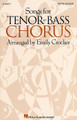 Songs for Tenor-Bass Chorus (Collection) arranged by Emily Crocker. For Choral (TB/TTB). Choral. Festival. 40 pages. Published by Hal Leonard.

This collection of six songs for tenor-bass chorus was specifically created to provide traditional concert literature for beginning male ensembles in junior and senior high. Careful attention is given to the needs of changing voices, along with good part-writing and appealing subject matter. Available: TB/TTB.

Songs:

    Sansa Kroma 
    Passing By 
    Viva Tutti 
    Aura Lee 
    Blow, Ye Winds (Dougherty) 
    Sleepers, Awake (Wachet Auf)