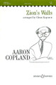 Zion's Walls (Revivalist Song). Arranged by Glenn Koponen and Aaron Copland. For Choral, Chorus, Piano (SATB). Boosey & Hawkes Sacred Choral. 12 pages. Boosey & Hawkes #M051460700. Published by Boosey & Hawkes.

The original melody and words of this popular revivalist song are credited to John G. McCurry, compiler of the Social Harp (1855).

Other arrangements available: SSA (HL.48003921) and TTBB (HL.48003922).

Minimum order 6 copies.