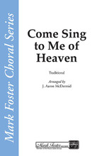 Come, Sing to Me of Heaven arranged by J. Aaron McDermid. For Choral (TTBB A Cappella). Mark Foster. A Cappella, General Repertory, Sacred, Folk Songs, Contest/Festival Music. 12 pages. Mark Foster Music #MF1502. Published by Mark Foster Music.

Expressive melodic lines and phrases lend a sense of yearning and melancholy to the unwavering hope and peace found in the text of this folk melody. Aaron McDermid has arranged “Come Sing to Me of Heaven” with broad, open chords and tightly-woven suspensions. The slow, mournful opening gives way to a faster, contrasting middle section as the anticipation and hope of heaven builds. This moving contemplation of death and heaven is also a song of comfort – an emotional offering for concert or contest.

Minimum order 6 copies.