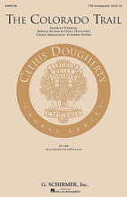 The Colorado Trail by American Folk Song. Arranged by Audrey Snyder and Celius Dougherty. For Choral (TTB). Choral. 8 pages. Published by G. Schirmer.

Celius Dougherty's songs are standards in the solo voice repertory. Now available in a well-crafted choral setting, this cowboy classic makes an excellent feature for choirs of all levels. Available for SATB, TTB and SA. Performance Time: Approx. 2:00.

Minimum order 6 copies.