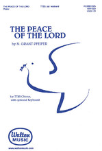 The Peace of the Lord by N. Grant Pfeifer. For Choral (TTBB). Walton Choral. 4 pages. Walton Music #WW1330. Published by Walton Music.

A great alternative to “The Lord Bless You and Keep You” as a choral benediction, now available for men's voices. Contains an adaptable sevenfold amen. Beautifully simple and short!

Minimum order 6 copies.