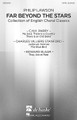 Far Beyond the Stars (Collection of English Choral Classics). For Choral (SATB Divisi Collection). De Haske Choral Music. Published by De Haske Publications.

Five classics from three compositional masters in the English choral tradition make this a useful and valued collection for mixed choruses in schools, colleges and communities. Includes; My Soul, There Is a Country Far Beyond the Stars (C.H.H. Parry) * There Is an Old Belief (C.H.H. Parry) * Justorum Animae (Charles Villiers Stanford) * The Blue Bird (Charles Villiers Stanford) * They Are at Rest (Edward Elgar).