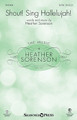 Shout! Sing Hallelujah! by Heather Sorenson. For Choral (SATB). Glory Sound. 16 pages. Published by GlorySound.

Uses: Christmas, Easter, Praise Team, Youth Choir

Scripture: Luke 2:8-18; Matthew 28:1-10; Psalm 66:1

Non-stop energy drives this contemporary choral song to dizzying heights. Exciting choral writing gives praise teams and choirs alike the opportunity to be worship leaders. The text celebrates the whole of creation in its adoration of the birth of the Creator and bids us add our voice. An alternate Easter text is provided to make this a two-in-one, unforgettable anthem! Rhythm parts (pno, gtr, b, dm) available as a digital download.

Minimum order 6 copies.