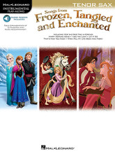 Songs from Frozen, Tangled and Enchanted (Tenor Sax). By Various. For Tenor Saxophone (Tenor Sax). Instrumental Folio. Softcover Audio Online. 24 pages. Published by Hal Leonard.

Solo arrangements for a baker's dozen of tunes from Frozen and other recent Disney movies, Tangled and Enchanted, are featured in this collection perfect for budding instrumentalists. It features online access to audio demonstration tracks for download or streaming to help you hear how the song should sound. Songs include: Do You Want to Build a Snowman? • For the First Time in Forever • Happy Working Song • I See the Light • In Summer • Let It Go • Mother Knows Best • That's How You Know • True Love's First Kiss • When Will My Life Begin • and more.