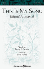 This Is My Song (Blessed Assurance) by Thomas Fettke. For Choral (SATB). Harold Flammer. 12 pages. Published by Shawnee Press.

Uses: General, Communion

Scripture: Hebrews 10:21-22, Genesis 28:10-17, Romans 6:22, Titus 2:37

A paragon text in the American hymnal is “Blessed Assurance.” This sensitive resetting is a blanket of beauty for the soul. Filled with hopeful words of promise, the new music moves slowly with great expression allowing the calming lyrics to penetrate the heart. Time spent on phrase shaping and vowel beauty will yield great results. The melody rises and falls like a gentle prayer and infuses the text with a tender devotional quality.

Minimum order 6 copies.