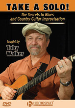 Take a Solo! - The Secrets to Blues and Country Guitar Improvisation by Toby Walker. For Guitar. Homespun Tapes. DVD. Homespun #DVDWKRS021. Published by Homespun.

Toby Walker unlocks the mysteries of blues and country guitar soloing. He shows players at all levels how to come up with powerful and compelling improvisations in any key and in any position, eliminating the robotic scales and patterns that many players fall into. Adding the “wasabi” – vibrato, bends and other techniques – adds hot spice to any lead solo. Early intermediate level. 1 hr., 35 min.