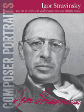 Composer Portraits: Igor Stravinsky (His Life & Work with Authoritative Text and Selected Music). Composed by Igor Stravinsky (1882-1971). Edited by Sam Lung. For Piano (Piano). Music Sales America. Softcover. 48 pages.

The Composer Portraits series offers unique and original monographs on individual composers. Text and music introductions written by experts are combined with carefully chosen selections of newly-engraved music to give a concise but informed overview of the life and work of each composer. This edition focuses on the life and works of the Russian composer Igor Stravinsky. Edited by Sam Lung, with notes by Jon Paxman.