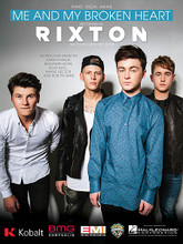 Me and My Broken Heart by Rixton. For Piano/Vocal/Guitar. Piano Vocal. 8 pages. Published by Hal Leonard.

This sheet music features an arrangement for piano and voice with guitar chord frames, with the melody presented in the right hand of the piano part as well as in the vocal line.