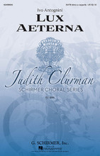 Lux Aeterna for Choral (SATB Divisi). Choral. 12 pages.

Minimum order 6 copies.