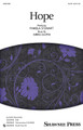 Hope composed by Greg Gilpin. SATB. Choral. 12 pages. Published by Shawnee Press.

Premiered at the Shawnee Press 75th Anniversary Concert at Carnegie Hall, February 17th, 2014, this powerful and inspirational work sings of “hope” described through the phases of life, such as a newborn's cry, the laughter of children, the ashes of the fire of love that has died, the quiet comfort of a dream. Set to haunting and dynamic music with piano or optional orchestration, the gorgeous work comes to a moving conclusion of: “Hope is not lost; hope is not gone. It is not dead; it still lives on. Hope will arise!”.

Minimum order 6 copies.
