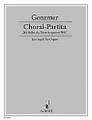 Choral Partita (Wo bleibst du, Trost der ganzen Welt). Composed by Harald Genzmer. For Organ (Organ). Schott. 16 pages. Schott Music #ED9201. Published by Schott Music.