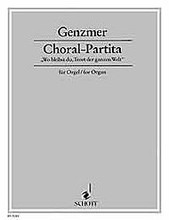 Choral Partita (Wo bleibst du, Trost der ganzen Welt). Composed by Harald Genzmer. For Organ (Organ). Schott. 16 pages. Schott Music #ED9201. Published by Schott Music.