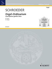 Orgel-Ordinarium - Cunctipotens Genitor Deus (Organ Solo). Composed by Hermann Schroeder (1904-1984). For Organ. Schott. 20 pages. Schott Music #ED5281. Published by Schott Music.