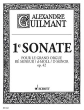 Sonata 1 D Minor Op. 42 (Organ Solo). Composed by Felix Alexandre Guilmant (1837-1911). For Organ. Schott. 31 pages. Schott Music #ED1861. Published by Schott Music.