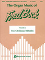 The Organ Music of Fred Bock - Volume 2: Ten Christmas Melodies (Organ). Arranged by Fred Bock. For Organ. Fred Bock Publications. 32 pages. Fred Bock Music Company #BG0914. Published by Fred Bock Music Company.

10 interesting settings usable for preludes, offertories, and postludes, including: Angels, from the Realms of Glory • Angels We Have Heard on High • I Wonder As I Wander • Infant Holy, Infant Lowly • and more.