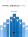 Sonata in Baroque Style composed by Gordon Young. For Organ. Fred Bock Publications. Fred Bock Music Company #BG0939. Published by Fred Bock Music Company.

Church and concert organists will welcome Gordon Young's companion piece to his very popular “Prelude in a Classic Style” published by Lorenz. This sonata is a very playable composition in three movements and suitable for concert or church prelude. 6:30 minutes. Medium easy level.