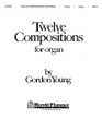 Twelve Compositions for Organ Organ Collection for Organ (Organ). Shawnee Press. 36 pages. Shawnee Press #HF5097. Published by Shawnee Press.