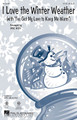 I Love the Winter Weather ((with I've Got My Love to Keep Me Warm)). Arranged by Mac Huff. For Choral (SATB). Secular Christmas Choral. Published by Hal Leonard.

Two standards originally paired by the great Tony Bennett make a sweet and charming winter/holiday showcase for all types of choirs! Includes: I Love the Winter Weather * I've Got My Love To Keep Me Warm.

Minimum order 6 copies.