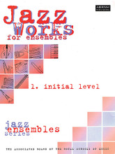 Jazz Works for Ensembles - 1. Initial Level (Jazz Ensembles Series Score and Parts). Composed by Various. For Jazz Ensemble. ABRSM Jazz. Softcover. ABRSM (Associated Board of the Royal Schools of Music) #D0928. Published by ABRSM (Associated Board of the Royal Schools of Music).

Jazz Works is a collection of compositions for jazz ensembles at three levels. For each level, there are eight original pieces in a challenging range of styles, with parts for C, B flat, E flat and Bass Clef instruments, and for a rhythm section of piano, guitar, bass and drums. Each piece is backed up with detailed performance and rehearsal notes, as well as remarks on stylistic and cultural influences – everything, in short, to help directors, teachers and performers get the best out of the pieces.

This initial volume features works by Frank Griffith * Eddie Harvey * Howard McGill * Malcolm Miles * Jeremy Price * Mike Sheppard * and John Warren.