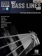 Best Bass Lines Ever (Bass Play-Along Volume 46). By Various. For Bass. Bass Play-Along. Softcover Audio Online. Guitar tablature. 72 pages. Published by Hal Leonard.

The Bass Play-Along Series will help you play your favorite songs quickly and easily! Just follow the tab, listen to the audio to hear how the bass should sound, and then play along using the separate backing tracks. The melody and lyrics are also included in the book in case you want to sing, or to simply help you follow along. The purchase price includes online access to audio for download or streaming.

Songs: Billie Jean • Hysteria • Longview • Roundabout • Sweet Child O' Mine • Taxman • Under Pressure • YYZ.