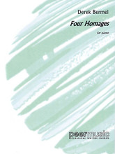 Four Homages (Solo Piano). Composed by Derek Bermel. Peermusic Classical. 10 pages. Peermusic #70084-501. Published by Peermusic.