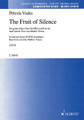 The Fruit of Silence (SATB with piano). Composed by Peteris Vasks (1946-). For Choral. Choral. Octavo. 12 pages. Schott Music #C56345. Published by Schott Music.

For mixed choir (SATB) and piano, based on a text by Mother Teresa. Text in English.