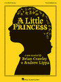 A Little Princess (Vocal Selections). Composed by Andrew Lippa. For Vocal, Piano Accompaniment. Vocal Selections. Softcover. 120 pages. Published by Hal Leonard.

Includes 12 songs from the Off-Broadway show: Soon, My Love • Live Out Loud (in two keys for female and male voice) • Let Your Heart Be Your Compass • Isn't That Always the Way • Lucky • If the Tables Were Turned • Soldier On • It's Like Another World • Almost Christmas • Captain Crewe • A Broken Old Doll • Soon.
