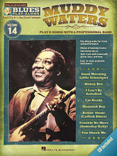 Muddy Waters (Blues Play-Along Volume 14). By Muddy Waters. For C Instruments, B-flat Instruments, Bass Clef Instruments, E-flat Instruments. Blues Play-Along. Softcover with CD. 80 pages. Published by Hal Leonard.

For use with all C, B-flat, E-flat, and Bass Clef instruments, the Hal Leonard Blues Play-Along Series is the ultimate jamming tool for all blues musicians. With easy-to-read lead sheets, and other split-track choices on the included CD, these first-of-a-kind packages will bring your local blues jam right into your house! Each song on the CD includes two tracks: a full stereo mix, and a split track mix with removable guitar, bass, piano, and harmonica parts. 8 songs: Good Morning Little Schoolgirl • Honey Bee • I Can't Be Satisfied • I'm Ready • Mannish Boy • Rollin' Stone (Catfish Blues) • Trouble No More (Someday Baby) • You Shook Me.