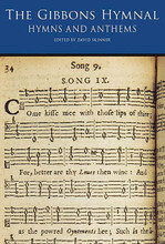 The Gibbons Hymnal (Hymns and Anthems). Composed by Orlando Gibbons (1583-1625). Edited by David Skinner. For Choral (SATB). Choral. Softcover. 160 pages. Novello & Co Ltd. #NOV294360. Published by Novello & Co Ltd.

c7 hymn tunes composed by Orlando Gibbons for George Wither's The Hymnes and Songs of the Church, published in 1623, many of which are still popular today. This is the first modern edition which incorporates Wither's hymn texts beyond the first verses. Gibbons composed treble and bass lines for the hymns; editor David Skinner has constructed the inner voices to create a collection of pieces that can be performed either as hymns or as simple anthems.