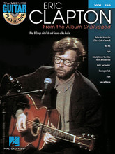 Eric Clapton - From the Album Unplugged (Guitar Play-Along Volume 155). By Eric Clapton. For Guitar. Guitar Play-Along. Softcover with CD. Guitar tablature. 72 pages. Published by Hal Leonard.

The Guitar Play-Along Series will help you play your favorite songs quickly and easily! Just follow the tab, listen to the CD to hear how the guitar should sound, and then play along using the separate backing tracks. The melody and lyrics are also included in the book in case you want to sing, or to simply help you follow along. The audio CD is playable on any CD player. For PC and Mac computer users, the CD is enhanced so you can adjust the recording to any tempo without changing pitch!

Songs: Before You Accuse Me (Take a Look at Yourself) • Hey Hey • Layla • Nobody Knows You When You're down and Out • Rollin' and Tumblin' • Running on Faith • Signe • Tears in Heaven.