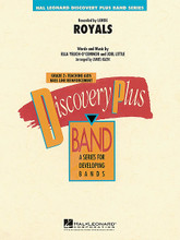 Royals by Lorde. By Ella Yelich-O'Connor and Joel Little. Arranged by James Kazik. For Concert Band (Score & Parts). Discovery Plus Concert Band. Grade 2. Published by Hal Leonard.

Recorded by New Zealand singing sensation Lorde, and winning the 2014 Grammy® Award for “Song of the Year”, this pop hit features a unique and distinctive sound. Effectively set for band, this is sure to be high on your students' request list.