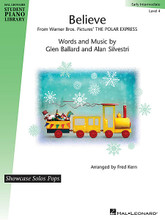 Believe (from Polar Express) (Hal Leonard Student Piano Library Showcase Solos Pops Level 4 (Early Intermediate)). By Josh Groban. By Alan Silvestri and Glen Ballard. Arranged by Fred Kern. For Piano/Keyboard. Educational Piano Library. Early Intermediate. 8 pages. Published by Hal Leonard.

The blockbuster hit from “The Polar Express” is arranged for early-intermediate level piano solo. The warm ballad was made famous by superstar Josh Groban, rising to number one on the charts.