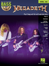 Megadeth (Bass Play-Along Volume 44). By Megadeth. For Bass. Bass Play-Along. Softcover with CD. Guitar tablature. 64 pages. Published by Hal Leonard.

The Bass Play-Along Series will help you play your favorite songs quickly and easily! Just follow the tab, listen to the CD to hear how the bass should sound, and then play along using the separate backing tracks. The melody and lyrics are also included in the book in case you want to sing, or to simply help you follow along. The audio CD is playable on any CD player. For PC and Mac computer users, the CD is enhanced so you can adjust the recording to any tempo without changing pitch!

This volume includes: Hangar 18 • Head Crusher • Holy Wars...The Punishment Due • Peace Sells • Sweating Bullets • Symphony of Destruction • Train of Consequences • Trust.