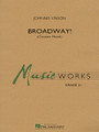 Broadway! composed by Johnnie Vinson. For Concert Band (Score & Parts). MusicWorks Grade 2. Grade 2.5. Published by Hal Leonard.

Reminiscent of a musical style from the heyday of Broadway musicals, Johnnie Vinson has created this lively and entertaining cut time march. Composed using the traditional march form, Broadway! includes interesting lines for all instruments and a nice variety in scoring and dynamics. Dur: 2:30.