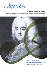 3 Steps to Sing Handel Messiah (Learn to Sing the Bass Part of the Handel Messiah in Three Easy Steps). Bass. Music Sales America. DVD. Hal Leonard #CLNSTS0004. Published by Hal Leonard.

Here is a practical learning tool for church and community orchestras who want to streamline the rehearsal process for preparing Handel's Messiah. New choristers will appreciate the opportunity to learn at their own pace and veteran singers will enjoy an easily accessed “refresher” course!

• Visual Learning DVD – A voice part recorded by professional singer (Soprano, Alto, Tenor or Bass). The notes and words are displayed on the screen and change color in time with the music – all you have to do is join in as if singing a duet to learn your part.

• Voice Part Rehearsal Audio CD – In this second step a narrator guides you, telling you when to sing and calling out where you are so that you don't get lost. Rehearse using your vocal score (available separately) and you will soon know the words and be singing the right notes.

• Chorus Backing Track CD – Put what you've learned into practice with the third step, the Chorus Backing Track CD. Listen for your part and sing along with the choir and background music – it's like singing with a real choir.