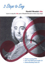 3 Steps to Sing Handel Messiah (Learn to Sing the Alto Part of the Handel Messiah in Three Easy Steps). Alto. Music Sales America. DVD. Hal Leonard #CLNSTS0002. Published by Hal Leonard.

Here is a practical learning tool for church and community orchestras who want to streamline the rehearsal process for preparing Handel's Messiah. New choristers will appreciate the opportunity to learn at their own pace and veteran singers will enjoy an easily accessed “refresher” course!

• Visual Learning DVD – A voice part recorded by professional singer (Soprano, Alto, Tenor or Bass). The notes and words are displayed on the screen and change color in time with the music – all you have to do is join in as if singing a duet to learn your part.

• Voice Part Rehearsal Audio CD – In this second step a narrator guides you, telling you when to sing and calling out where you are so that you don't get lost. Rehearse using your vocal score (available separately) and you will soon know the words and be singing the right notes.

• Chorus Backing Track CD – Put what you've learned into practice with the third step, the Chorus Backing Track CD. Listen for your part and sing along with the choir and background music – it's like singing with a real choir.