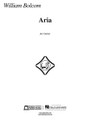 Aria (for Guitar). Composed by William Bolcom. For Guitar. E.B. Marks. Softcover. 8 pages. Published by Edward B. Marks Music.