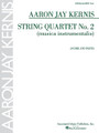 Aaron Jay Kernis - String Quartet No. 2 (musica instrumentalis) composed by Aaron Jay Kernis. For String Quartet. G Schirmer String Ensemble. 64 pages. Associated Music Publishers, Inc #AMP 8263. Published by Associated Music Publishers, Inc.

Winner of the 1998 Pulitzer Prize in Music. ca. 39 minutes.