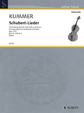 Schubert-Lieder Op. 117b: 25 Transcriptions For Cello And Piano, Volume 2 string. Softcover. Hal Leonard #CB255. Published by Hal Leonard .