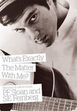 What's Exactly the Matter with Me? (Memoirs of a Life in Music). Book. Softcover. 320 pages. Published by Jawbone Press.

What's Exactly the Matter With Me? is a first-person account of an extraordinary life and pilgrimage through the most fascinating years of American and English musical culture. This is a story of dreams, success, destruction, and miraculous resurrection; the incredible, heartbreaking and inspiring story of one of the greatest songwriters in American music, as well as one of the most elusive and mysterious. P. F. Sloan was a prolific and influential genius from the golden age of the 1960s and a pioneer of folk-rock. Between 1965 and 1967, 150 of his songs were recorded by major acts; 45 of those made the charts. No other songwriter has ever come close to achieving so great a number of hits in such a short period of time. From his little studio at Dunhill Records, P. F. Sloan was a veritable hit-machine, writing for the Mamas & Papas (that's Sloan's infectious guitar lick on “California Dreamin'”), Jan & Dean (the falsetto you hear on most of their hits is Sloan's), Barry McGuire (the brilliant and controversial “Eve of Destruction”), Johnny Rivers (“Secret Agent Man”), the Turtles, the Fifth Dimension, and many, many more. He wrote so many songs in fact that Dunhill sold him as seven different acts. Unsurprisingly, he wound up exhausted and broken, thus beginning a long journey into the wilderness – a journey of UFOs and psychiatric hospitals, survival, healing and, ultimately, redemption.