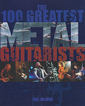 The 100 Greatest Metal Guitarists book. Softcover. 224 pages. Published by Jawbone Press.

This controversial guide to guitarists features the most accomplished performers from the vast legions of metal. As well as celebrating the classic metal musicians who've defined the scene since the '70s, it delves deep into thrash metal, death metal, black metal, doom metal, power metal, and battle metal to unearth those players for whom no tremolo divebomb is too high, and no tuning is too low.
