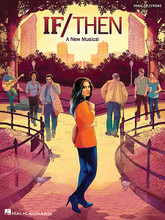 If/Then - A New Musical (Vocal Line with Piano Accompaniment). Composed by Brian Yorkey and Tom Kitt. For Vocal. Vocal Selections. Softcover. 120 pages. Published by Hal Leonard.

A dozen selections from this Tony Award-nominated hit Broadway musical starring Idina Menzel, presented in vocal lines with piano accompaniment. Includes: Always Starting Over • Best Worst Mistake • Here I Go • It's a Sign • Love While You Can • Some Other Me • What Would You Do? • You Don't Need to Love Me • You Never Know • and more.