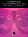 Contemporary Musical Theatre for Teens (Young Women's Edition Volume 2 31 Songs from 25 Musicals). Arranged by Various. For Vocal. Vocal Collection. 232 pages. Published by Hal Leonard.

This four-volume series is a giant resource of songs from musicals that appeal to the young singer. Songs from 13 The Musical • The Addams Family • Aida • Avenue • Bring It On • The Drowsy Chaperone • Hairspray • Hercules • High School Musical • In the Heights • The Last Five Years • Legally Blonde • The Light in the Piazza • The Little Mermaid • A Little Princess • Little Women • A Man of No Importance • Newsies • The Producers • Rent • Seussical the Musical • Shrek the Musical • Songs for a New World • Spamalot • Spider Man: Turn Off the Dark • Spring Awakening • Thoroughly Modern Millie • The 25th Annual Putnam County Spelling Bee • Wicked • The Wild Party • Wonderland and other musicals.