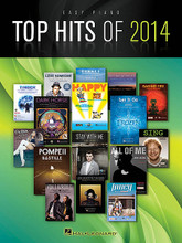 Top Hits of 2014 by Various. For Piano/Keyboard. Easy Piano Songbook. Softcover. 104 pages. Published by Hal Leonard.

Sixteen of the most popular new tunes from 2014 are presented in this easy piano collection, including: All of Me (John Legend) • Am I Wrong? (Nico & Vinz) • Best Day of My Life (American Authors) • Dark Horse (Katy Perry) • Fancy (Iggy Azalea) • Happy (Pharrell Williams) • Let It Go (Idina Menzel) • Pompeii (Bastille) • Problem (Ariana Grande) • Sing (Ed Sheeran) • Timber (Pitbull) • and more.
