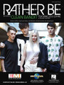 Rather Be by Clean Bandit. For Piano/Vocal/Guitar. Piano Vocal. 8 pages. Published by Hal Leonard.

This sheet music features an arrangement for piano and voice with guitar chord frames, with the melody presented in the right hand of the piano part as well as in the vocal line.