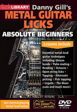 Danny Gill's Metal Guitar Licks (Absolute Beginners Series). For Guitar. Lick Library. DVD. Lick Library #RDR0471. Published by Lick Library.

This superb DVD includes a selection of easy to absorb lessons that are designed to teach the beginner guitarist some of the essential basics of metal lead guitar playing. In this DVD course, Danny walks you through a collection of 35 licks and associated techniques to get you wailing like Kirk Hammett or Dave Mustaine in no time at all. Featuring everything from unison bends, alternate picking, legato, tapping and more, Danny also takes you through scale choices and even getting a good tone so you can go from zero to hero in no time at all, but all handled in a manner that players of limited experience will have no trouble keeping up.