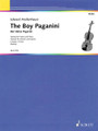 The Boy Paganini (Fantasy for Violin and Piano). Composed by Edward Mollenhauer. For Violin, Piano Accompaniment. String. Softcover. 8 pages. Schott Music #ED21703. Published by Schott Music. 