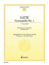 Gymnopedie No. 1 (Arranged for Trumpet in B-flat and Piano). Composed by Erik Satie (1866-1925). Arranged by Wolfgang Birtel. For Trumpet, Piano Accompaniment. Brass. Softcover. 6 pages. Schott Music #ED09954. Published by Schott Music.