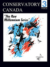 New Millennium Voice Grade 3 Conservatory Canada NOVUS VIA MUSIC GROUP. 80 pages. Published by Novus Via Music Group.